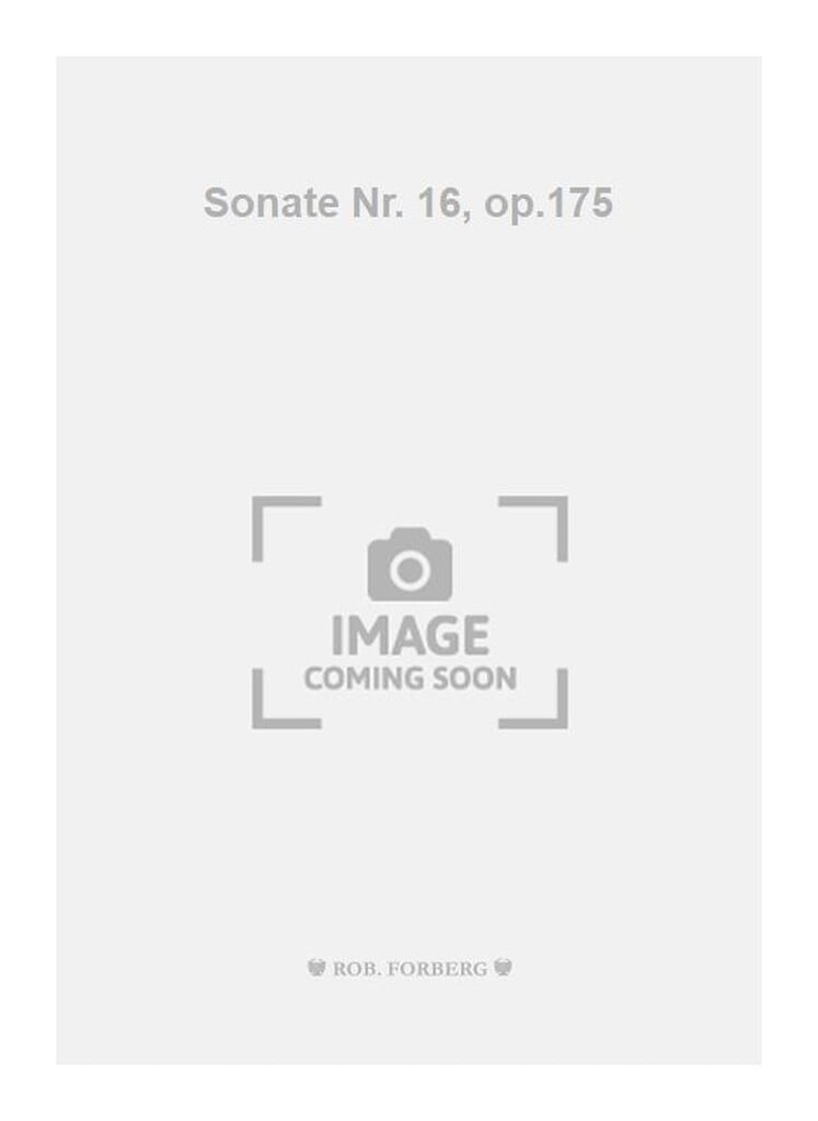 Sonate Nr. 16, op.175